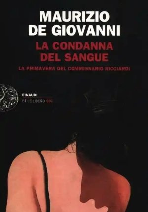 Condanna Del Sangue. La Primavera Del Commissario Ricciardi (la) fronte