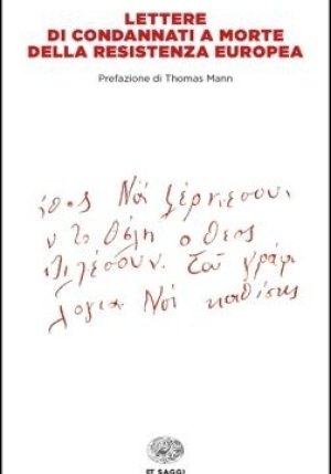 Lettere Di Condannati A Morte Della Resistenza Europea fronte