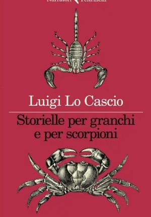 Storielle Per Granchi E Per Scorpioni fronte