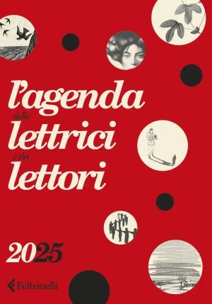 Agenda Delle Lettrici E Dei Lettori Feltrinelli 2025 (l') fronte