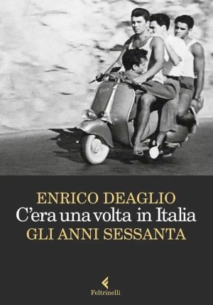 C'era Una Volta In Italia. Gli Anni Sessanta fronte