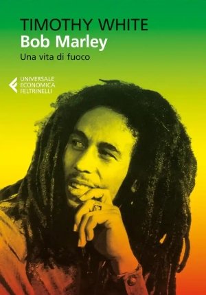 Bob Marley. Una Vita Di Fuoco fronte