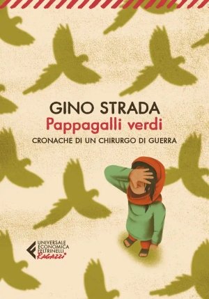 Pappagalli Verdi. Cronache Di Un Chirurgo Di Guerra fronte