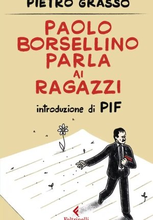 Le Parole Di Paolo Borsellino Ai Ragazzi fronte