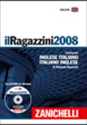 Ragazzini 2008. Dizionario Inglese-italiano, Italiano-inglese. Con Cd-rom (il) fronte