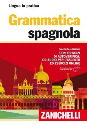 Grammatica Spagnola. Con Esercizi Di Autoverifica. Con Cd Audio Formato Mp3 fronte