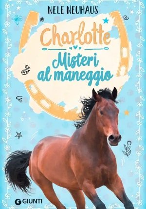 Misteri Al Maneggio. Charlotte. Vol. 2 fronte