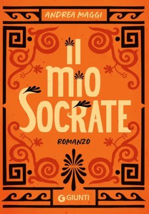 Mio Socrate. Romanzo (il) fronte