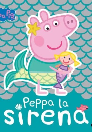 Peppa La Sirena. Peppa Pig fronte