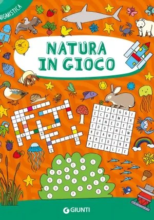 Natura In Gioco. Ediz. A Colori fronte