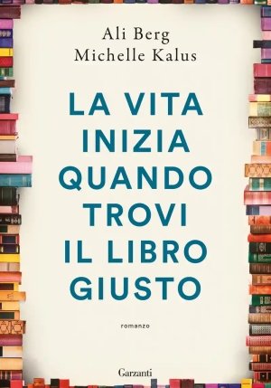 Vita Inizia Quando Trovi Il Libro Giusto (la) fronte