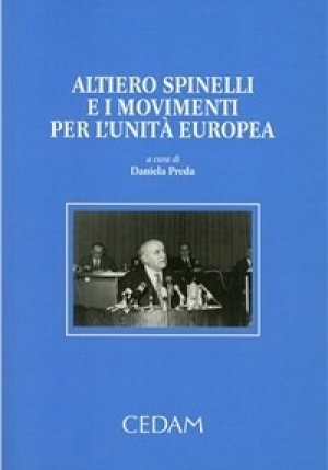 Altiero Spinelli Movimenti Unita' Europ fronte