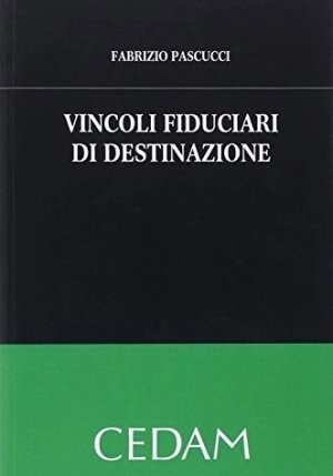 Vincoli Fiduciari Di Destinazi fronte