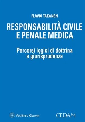 Responsabilita' Civile Penale Medica fronte