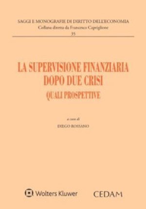 Supervisione Finanziaria Dopo Due Crisi fronte