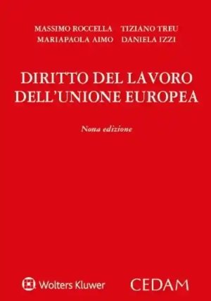 Diritto Del Lavoro Unione Europea 9ed. fronte