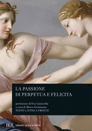 La Passione Di Perpetua E Felicita fronte