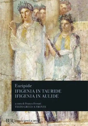 Ifigenia In Tauride. Ifigenia In Aulide fronte