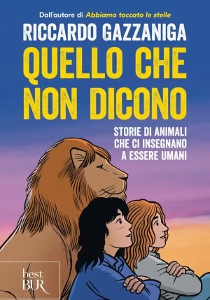 Quello Che Non Dicono. Storie Di Animali Che Ci Insegnano A Essere Umani fronte