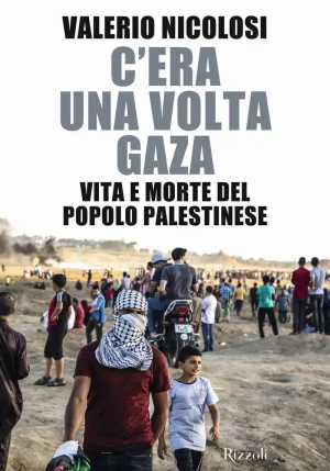 C'era Una Volta Gaza fronte