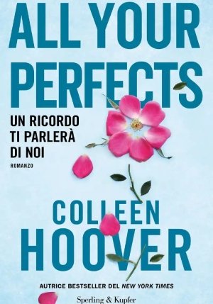 All Your Perfects. Un Ricordo Ti Parler? Di Noi fronte