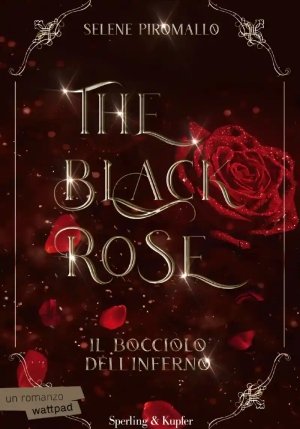 Bocciolo Dell'inferno. The Black Rose (il). Vol. 1 fronte