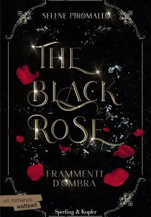 Frammenti D'ombra. The Black Rose. Vol. 2 fronte