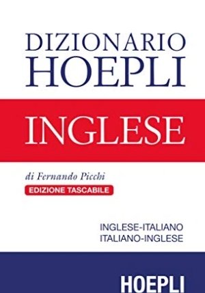 Dizionario Hoepli Inglese. Inglese-italiano, Italiano-inglese fronte