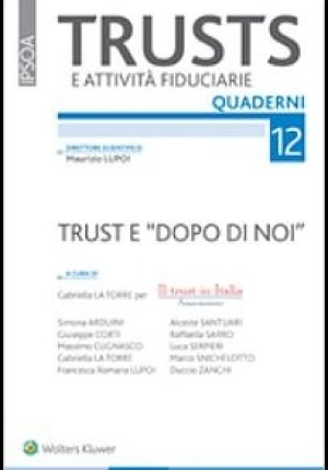 Trust E Dopo Di Noi