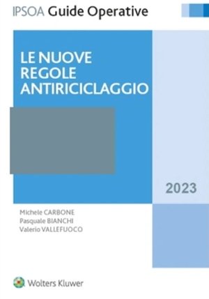 Nuove Regole Antiriciclaggio 2023 4ed. fronte