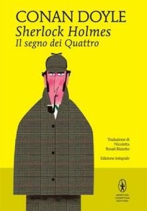 Segno Dei Quattro. Sherlock Holmes. Ediz. Integrale (il) fronte