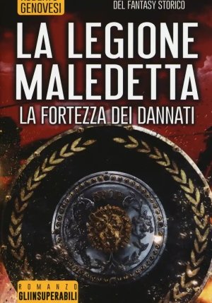 Fortezza Dei Dannati. La Legione Maledetta (la) fronte