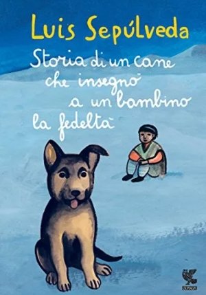 Storia Di Un Cane Che Insegn? A Un Bambino La Fedelt? fronte