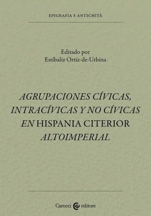 Agrupaciones Civicas, Intrac?vicas Y No Civicas En Hispania Citerior Altoimperial fronte