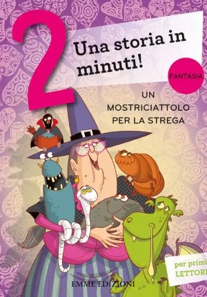 Mostriciattolo Per La Strega. Ediz. A Colori (un) fronte