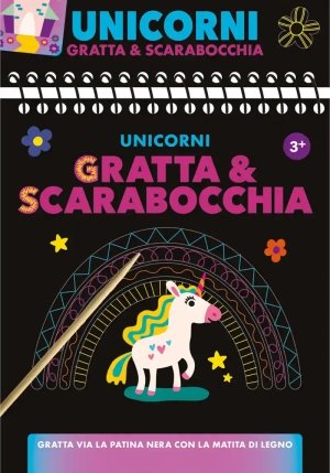 Unicorni. Gratta E Scarabocchia. Ediz. A Colori. Ediz. A Spirale. Con Matita Di Legno fronte