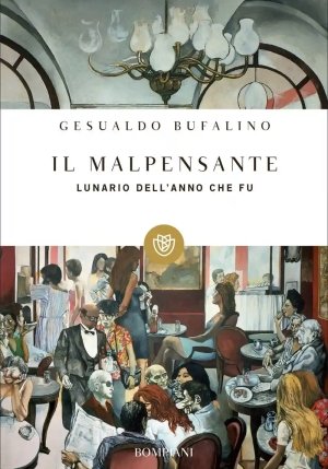 Il Malpensante - Lunario Dell'anno Che Fu fronte