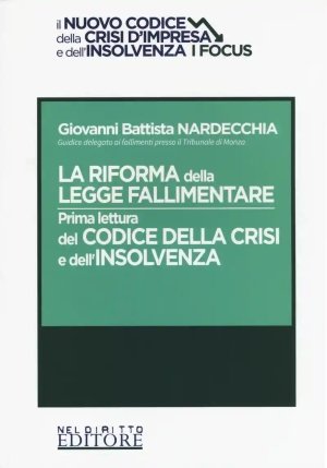 Riforma Legge Fallimentare - Prima Lettura Codice Crisi Insolvenza fronte