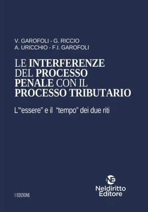 Le Interferenze Del Processo Penale Con Il Processo Tributario fronte