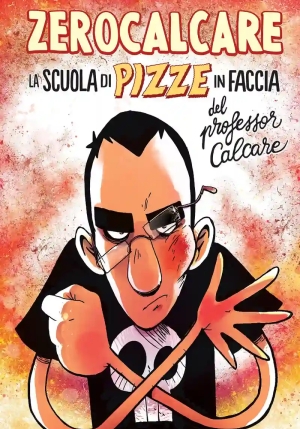 Scuola Di Pizze In Faccia Del Professor Calcare (la) fronte