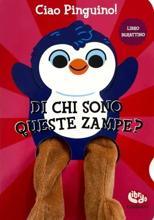 Ehi Pinguino! Di Chi Sono Queste Zampe? Ediz. A Colori fronte