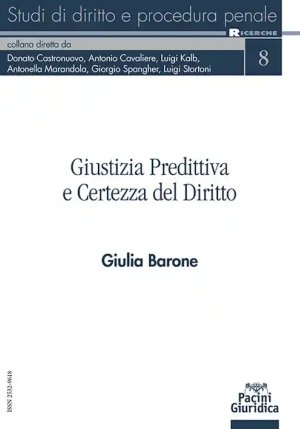 Giustizia Predittiva Certezza Diritto fronte