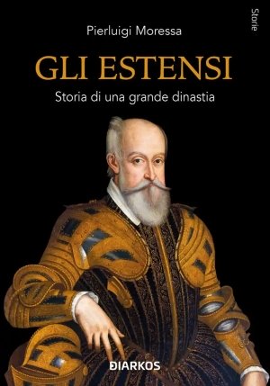 Estesi Storia Di Una Grande Dinastia  fronte