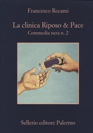 La Clinica Riposo & Pace. Commedia Nera N. 2 fronte