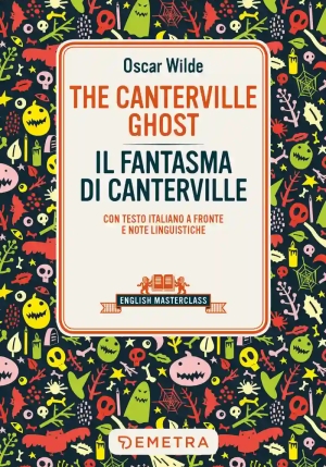 Canterville Ghost-il Fantasma Di Canterville. Testo Italiano A Fronte (the) fronte