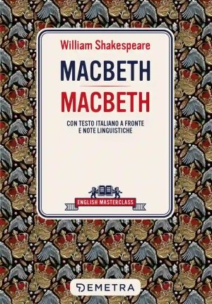 Macbeth. Testo Italiano A Fronte fronte