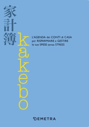 Kakebo. L'agenda Dei Conti Di Casa Per Risparmiare E Gestire Le Tue Spese Senza Stress fronte