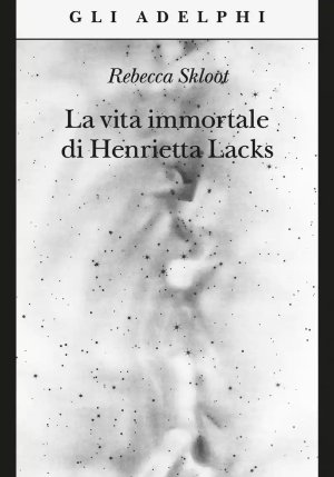 La Vita Immortale Di HenriettaÂ  fronte