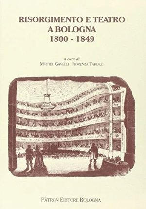 Risorgimento E Teatro A Bologn fronte