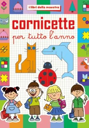 Cornicette Per Tutto L'anno. Ediz. Illustrata fronte